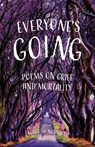 Everyone's Going - George H Northrup - 9798891326842