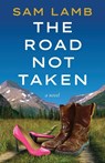 The Road Not Taken - Sam Lam - 9798891327016