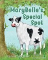 MaryBelle's Special Spot - Connie Jameson - 9798891327535