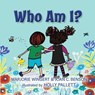 Who Am I? - Joan C. Benson ; Marjorie Wingert - 9798891342231