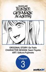 Assistant Teacher at a Girls Magic Academy #003 - Go Todo ; Saori Toyota ; Sakura Fujimoto - 9798891393592