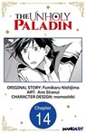 The Unholy Paladin #014 - Fumikaru Nishijima ; Ann Siranui ; momoshiki - 9798891394513