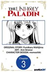 The Unholy Paladin #003 - Fumikaru Nishijima ; Ann Siranui ; momoshiki - 9798891394629