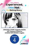 You Were Experienced, I Was Not: Our Dating Story #004 - Nagaoka Makiko ; Noyama Carpaccio ; magako - 9798891407657