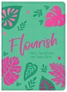 Flourish: Daily Devotions for Teen Girls - Compiled by Barbour Staff - 9798891510791