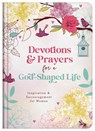Devotions and Prayers for a God-Shaped Life: Inspiration and Encouragement for Women - Carey Scott - 9798891510883