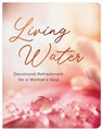 Living Water: Devotional Refreshment for a Woman's Soul - Jean Fischer - 9798891510890