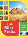 Kids' Bible-Pedia: Everything You Need to Know about the Bible - Compiled by Barbour Staff - 9798891511217