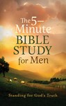 The 5-Minute Bible Study for Men: Standing for God's Truth - Paul Kent - 9798891511392