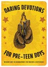 Daring Devotions for Pre-teen Boys - Matt Koceich - 9798891511927