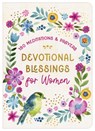 Devotional Blessings for Women: 180 Meditations and Prayers - Marilee Parrish - 9798891512665
