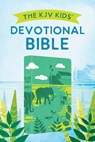 The KJV Kids' Devotional Bible: Featuring Art from the Popular 365 Best Loved Bible Stories for Kids - Barbour Bibles - 9798891512672