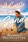 A Castle of Sand - Wanda E. Brunstetter - 9798891512726