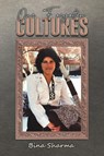 Our Forgotten Cultures - Bina Sharma - 9798891555655