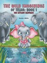 The Wild Imaginings of Telma: Book 1 - Denise White - 9798891557260