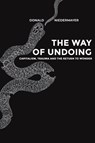 The Way of Undoing - Donald Niedermayer - 9798891557390