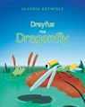 Dreyfus the Dragonfly - Claudia Entwisle - 9798891576339