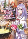 I Quit My Apprenticeship as a Royal Court Wizard to Become a Magic Item Craftswoman (Manga) Vol. 2 - Sei Kamiizumi - 9798891605244