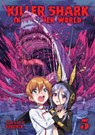 Killer Shark in Another World Vol. 5 - Kuboken - 9798891605589
