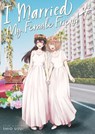 I Married My Female Friend Vol. 4 - Shio Usui - 9798891606371