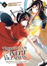 Though I Am an Inept Villainess: Tale of the Butterfly-Rat Body Swap in the Maiden Court (Manga) Vol. 6 - Satsuki Nakamura - 9798891606708