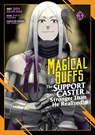 Magical Buffs: The Support Caster is Stronger Than He Realized! (Manga) Vol. 3 - Haka Tokura - 9798891607576