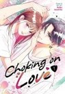 Choking on Love Vol. 1 - Keiko Iwashita - 9798891608726