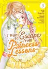 I Want to Escape from Princess Lessons (Manga) Vol. 3 - Izumi Sawano - 9798891609488