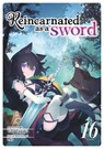 Reincarnated as a Sword (Light Novel) Vol. 16 - Yuu Tanaka - 9798891609563