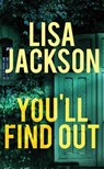 You'll Find Out - Lisa Jackson - 9798891644663