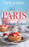 The Paris Cooking School - Sophie Beaumont - 9798891644823