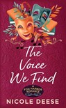 The Voice We Find: A Fog Harbor Romance - Nicole Deese - 9798891645059