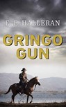 Gringo Gun - E. E. Halleran - 9798891645202
