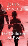 The Children of Eve: A Charlie Parker Thriller - John Connolly - 9798891645264