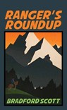 Ranger's Roundup: A Walt Slade Western - Bradford Scott - 9798891645479