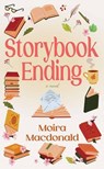 Storybook Ending - Moira Macdonald - 9798891645714
