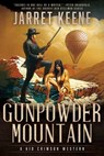 Gunpowder Mountain: A Kid Crimson Western - Jarret Keene - 9798891646964