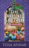 The Royal Artisan: Queen Esther's Court - Tessa Afshar - 9798891647138
