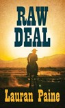 Raw Deal - Lauran Paine - 9798891647848