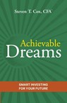 Achievable Dreams - Steven T. Cox - 9798891651715