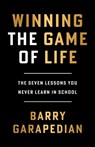 Winning the Game of Life - Barry Garapedian - 9798891651920