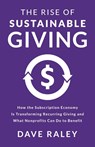 The Rise of Sustainable Giving - Dave Raley - 9798891652101