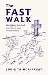 The Fast Walk - Louis Trinca-Pasat - 9798891652309