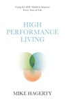 High Performance Living - Mike Hagerty - 9798891652668