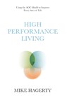 High Performance Living: Using the AOC Model to Improve Every Area of Life - Mike Hagerty - 9798891652675