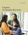 Careers in Human Services, Second Edition: Print Purchase Includes Free Online Access - Salem Press - 9798891790568