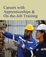 Careers with Apprenticeships & On-The-Job Training: Print Purchase Includes Free Online Access - Salem Press - 9798891794382