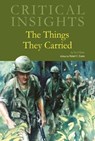 Critical Insights: the Things They Carried - Salem Press - 9798891794429