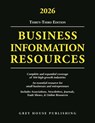 Business Information Resources, 2026: Print Purchase Includes 1 Year Free Online Access - Grey House Publishing - 9798891794887