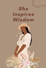 She Inspires Wisdom - William Logan - 9798891817616